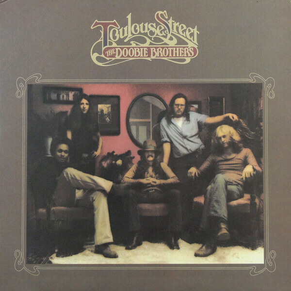 The Doobie Brothers &quot;Toulouse Street&quot; EX+ 1973 
