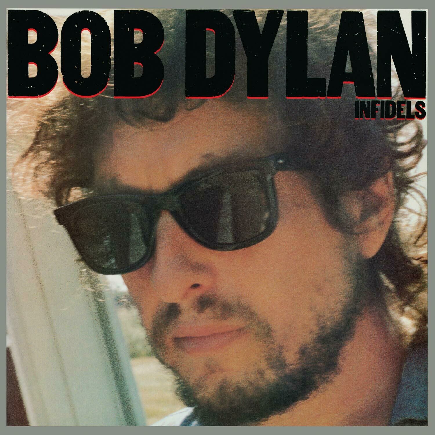 Bob Dylan &quot;Infidels&quot; 