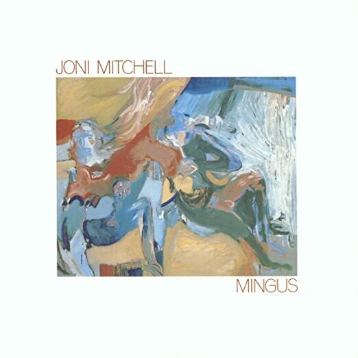 Joni Mitchell &quot;Mingus&quot; EX+ 1979