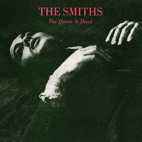 The Smiths &quot;The Queen Is Dead&quot;