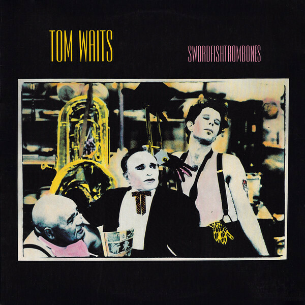Tom Waits &quot;Swordfishtrombones&quot; VG 1983
