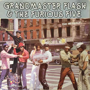 Grandmaster Flash &amp; The Furious Five &quot;The Message&quot; EX+ 1982