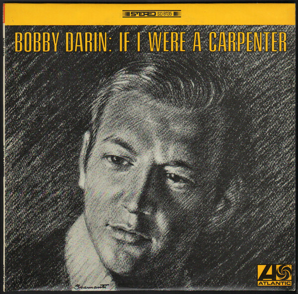 Bobby Darin "If I Were A Carpenter" VG+ 1966