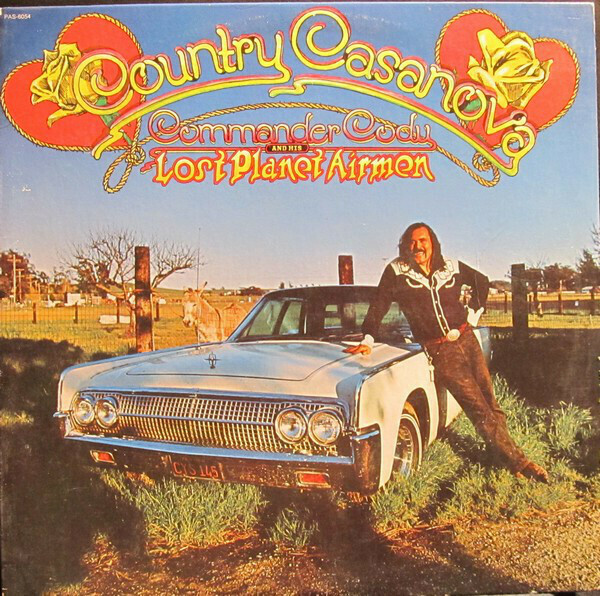 Commander Cody "Country Casanova" VG+ 1973