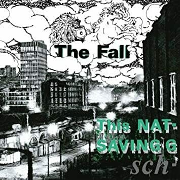 The Fall &quot;This Nation&#39;s Saving Grace&quot;