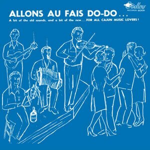 Various "Allons Au Fais Do-Do" NM 1976