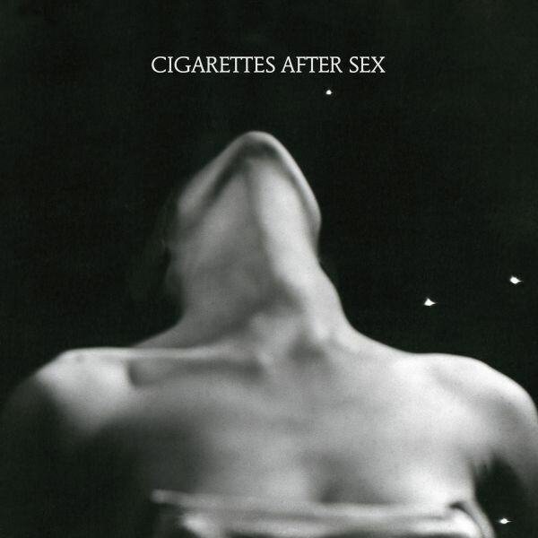Cigarettes After Sex &quot;I.&quot;