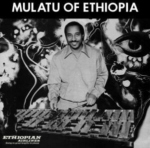 Mulatu Astatke &quot;Mulatu Of Ethiopia&quot;