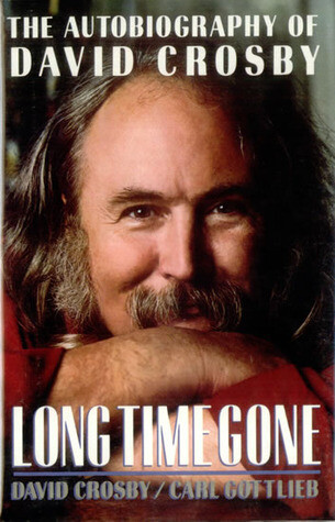David Crosby "Long Time Gone: The Autobiography Of..." *BOOK* 1988
