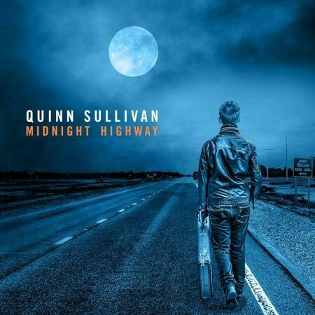 Quinn Sullivan ‎"Midnight Highway" NM 2017