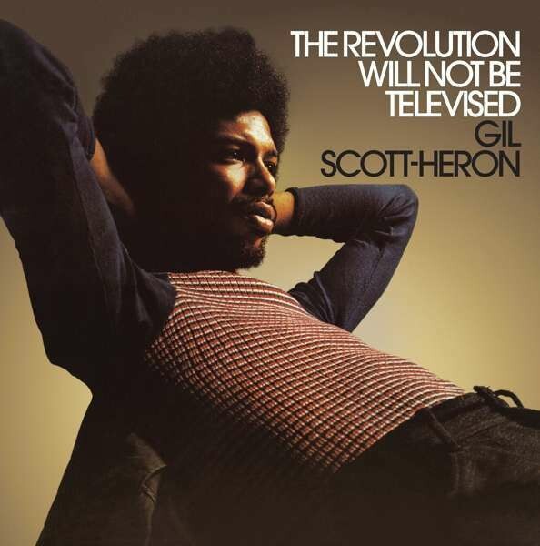 Gil Scott-Heron "The Revolution Will Not Be Televised"
