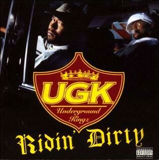 UGK "Ridin' Dirty"