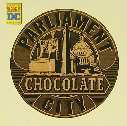 Parliment "Chocolate City"
