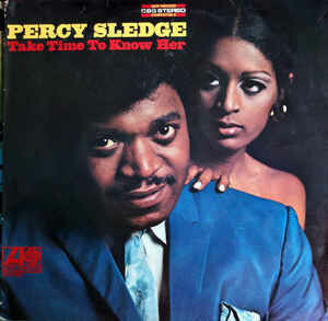 Percy Sledge &quot;Take Time To Know Her&quot; VG- 1968