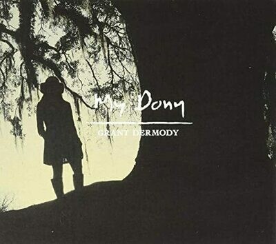 Grant Dermody "My Dony" *CD* 2019