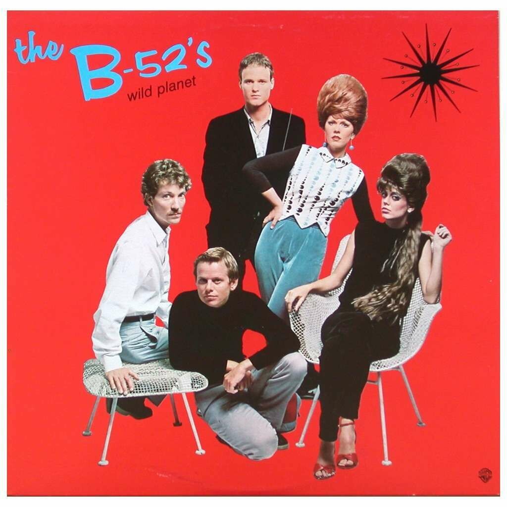 The B-52&#39;s &quot;Wild Planet&quot; 