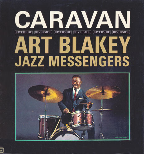 Art Blakey & The Jazz Messengers "Caravan" 