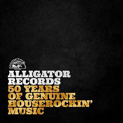 Alligator Records "50 Years Of Geniune Houserockin' Music"