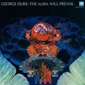 George Duke "The Aura Will Prevail"