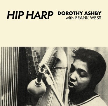 Dorothy Ashby "Hip Harp"