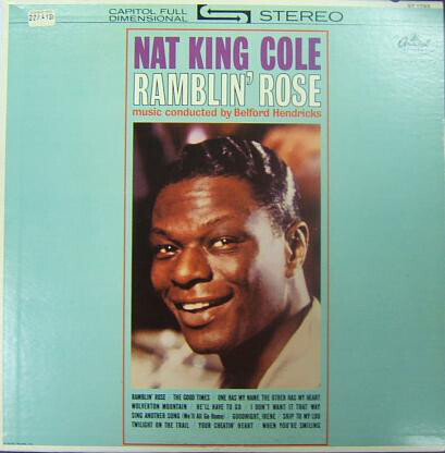 Nat King Cole &quot;Ramblin&#39; Rose&quot; EX+ 1962/re.1976
