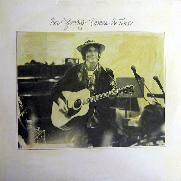 Neil Young "Comes A Time" EX+ 1978