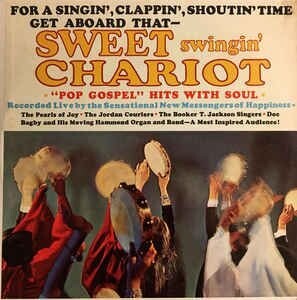 Sensational New Messengers... "Sweet Swingin’ Chariot" VG 1967