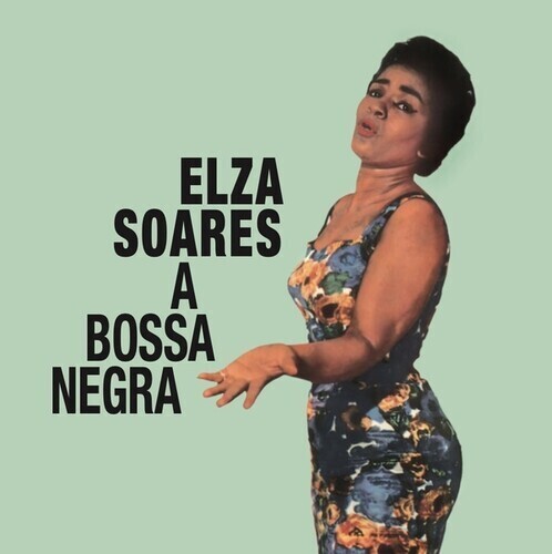 Elza Soares "A Bossa Negra"
