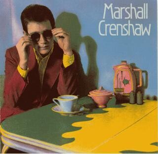 Marshall Crenshaw &quot;Marshall Crenshaw&quot; NM- 1982