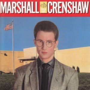 Marshall Crenshaw ‎&quot;Field Day&quot; NM- 1983