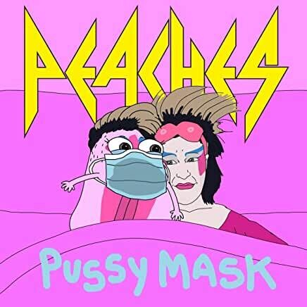 Peaches "Pussy Mask" 7"