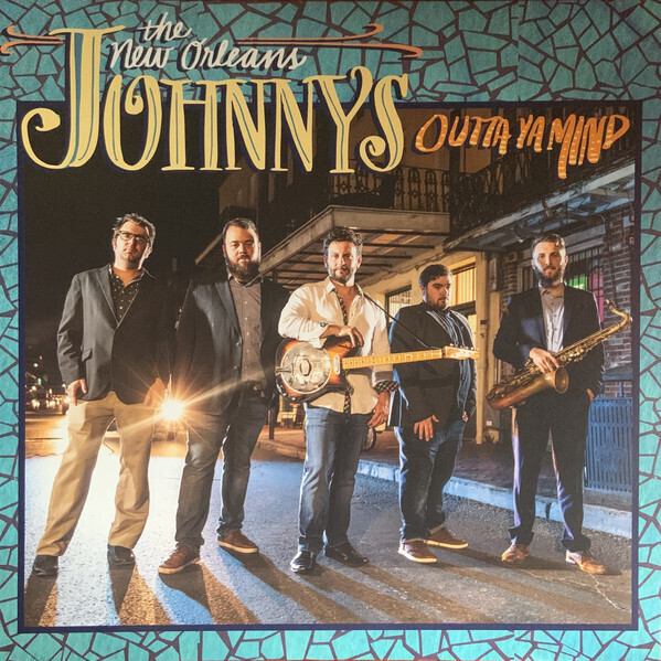 The New Orleans Johnnys "Outta Ya Mind"