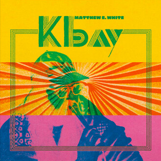 Matthew E. White "K Bay" *Ltd. Ed. Green Vinyl!* {2xLPs!}
