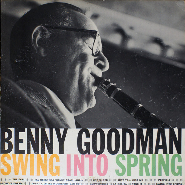 Benny Goodman "Swing Into Spring" VG 1958 *MONO*