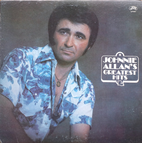 Johnnie Allan &quot;Johnnie Allan&#39;s Greatest Hits&quot; EX+ 1977