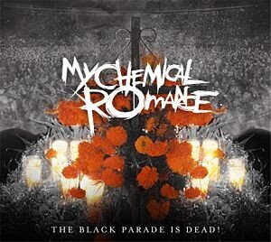 My Chemical Romance "The Black Parade Is Dead!" 