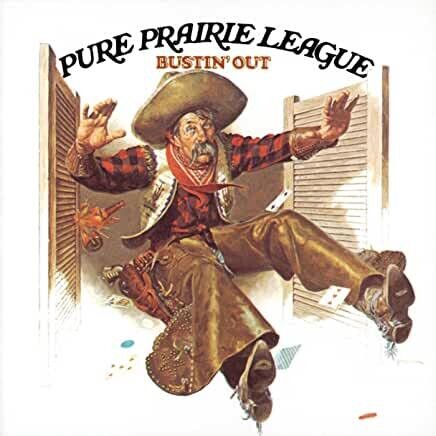 Pure Prairie League &quot;Bustin&#39; Out&quot; EX+ 1972