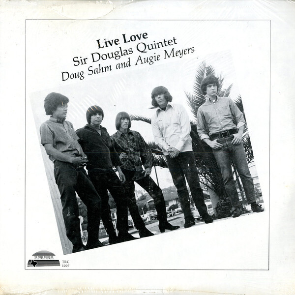 Sir Douglas Quintet "Live Love" EX+ 1977