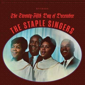 Staple Singers "The Twenty-Fifth Day Of December" *RSDBF 2021*