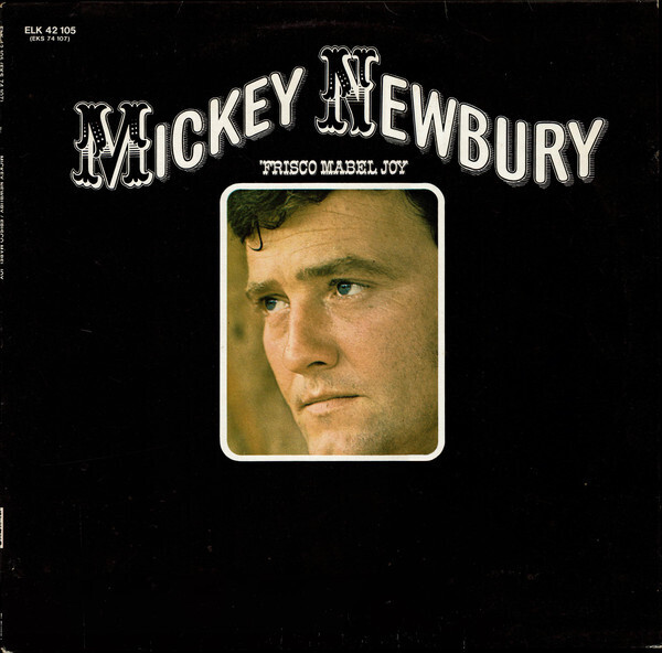 Mickey Newbury &quot;Frisco Mabel Joy&quot; NM- 1971