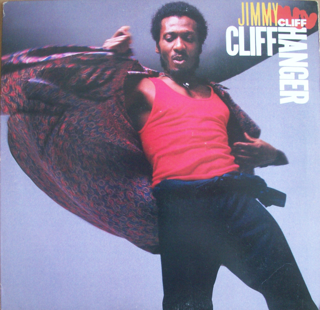 Jimmy Cliff ‎"Cliff Hanger" NM 1985