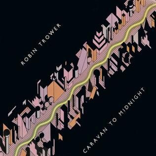 Robin Trower "Caravan To Midnight" EX+ 1978