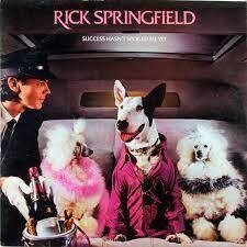Rick Springfield &quot;Success Hasn&#39;t Spoiled...&quot; NM- 1982