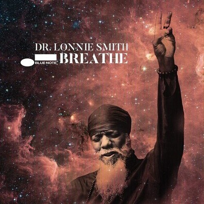 Dr. Lonnie Smith "Breathe"