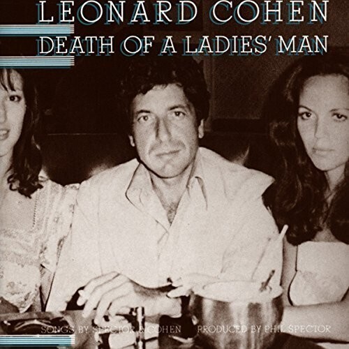 Leonard Cohen &quot;Death Of A Ladies&#39; Man&quot;