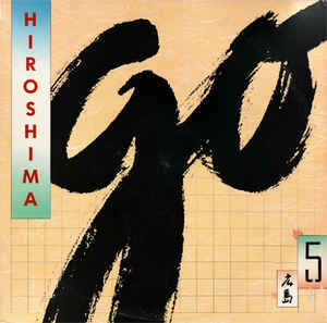 Hiroshima "Go" EX+ 1987