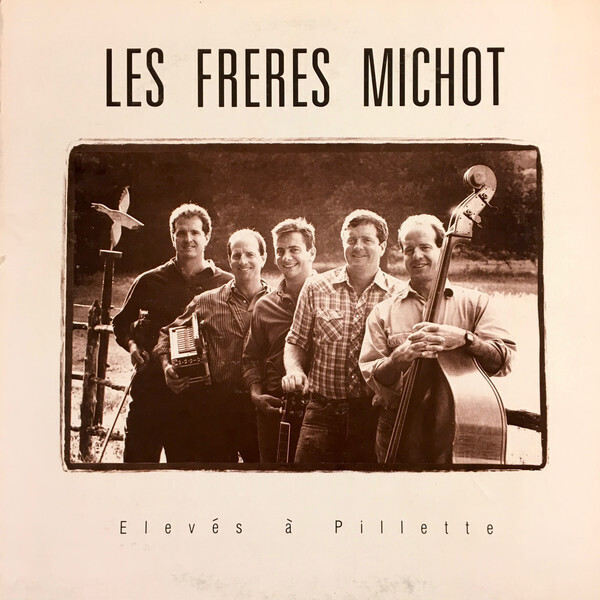 Les Frères Michot "Elevés à Pillette" *LP + booklet!*
