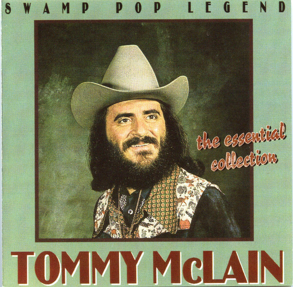 Tommy McLain &quot;Swamp Pop Legend: The Essential Collection&quot; *CD*
