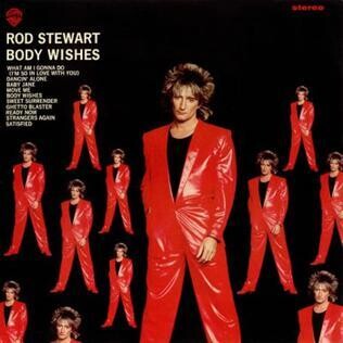 Rod Stewart &quot;Body Wishes&quot; NM 1983