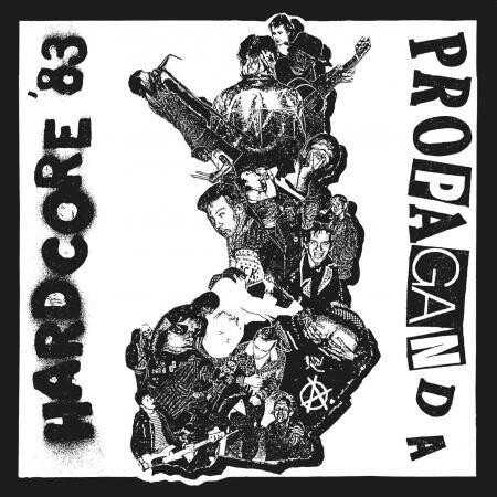 Various ‎"Propaganda - Hardcore ’83"